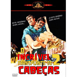 O Incrível Transplante de Duas Cabeças (1971) dvd legendado em portugues